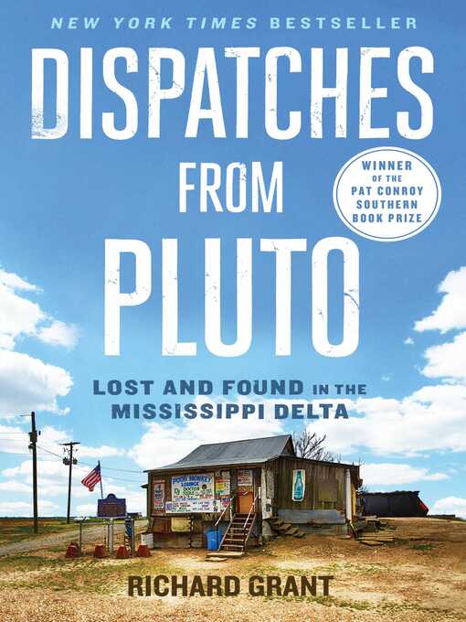 Title details for Dispatches from Pluto by Richard Grant - Wait list